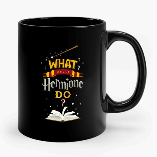 what would hermione do Ceramic Mug
