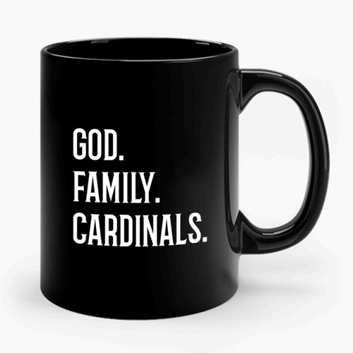 Arizona Cardinals God Family Cardinals Ceramic Mug