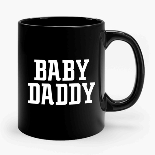 Baby Daddy Funny Daddy To Be Dad Father Baby Ceramic Mug