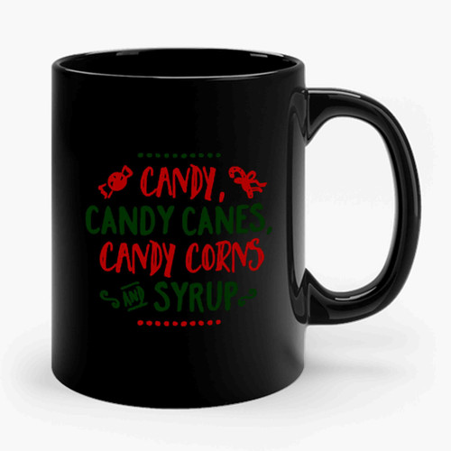 Candy Candy Canes Candy Corns And Syrup Cute Christmas 4 Main Food Groups Candy Cane Elf Christmas Gender Nuetral Christmas Ceramic Mug