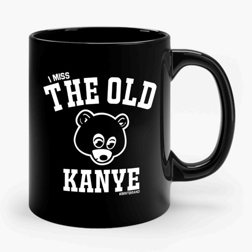 Kanye West I Miss The Old Kanye College Dropout Ceramic Mug