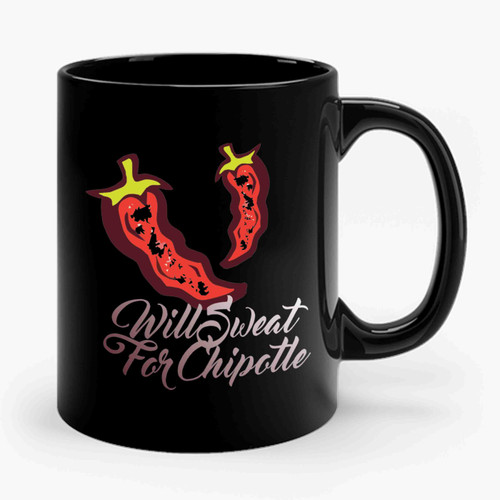 Chipotle Gym Will Sweat For Chipotle 2 Ceramic Mug