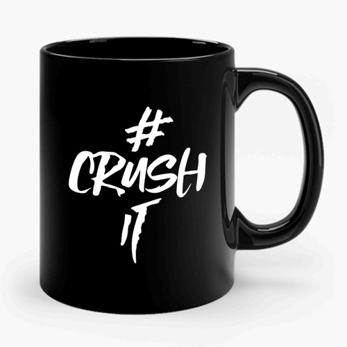 Crush It You Got This New Job Gift Job Promotion Congratulations Graduation Present Gift Ceramic Mug
