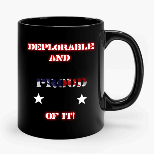Deplorable And Proud Ceramic Mug