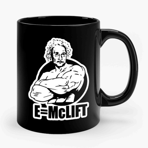E=mclift Einstein Funny Gym Funny Workout Funny Fitness Funny Bodybuilding Ceramic Mug