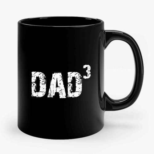Husband Gift DAD 3 Valentine's Gift Father's Day Gift New Dad Funny Ceramic Mug