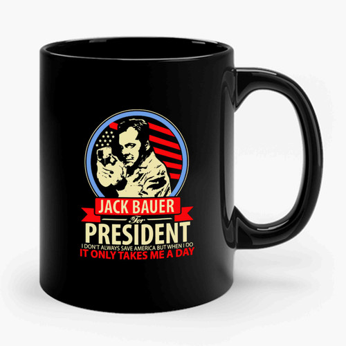 Jack Bauer For President Funny Jack Bauer 24 As Seen On Facebook Ceramic Mug