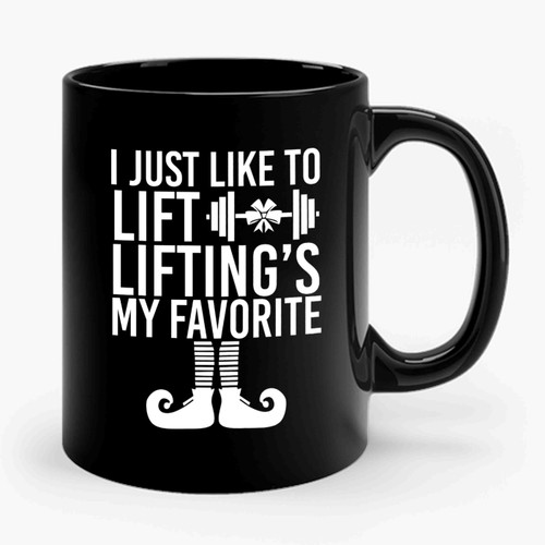 Lifting Is My Favorite Ceramic Mug