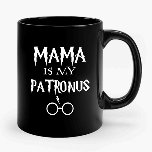 Mama Is My Patronus Harry Potter Fans Geek Nerd Ceramic Mug