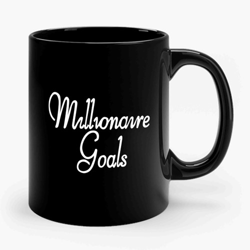 Millionaire Goals Ceramic Mug