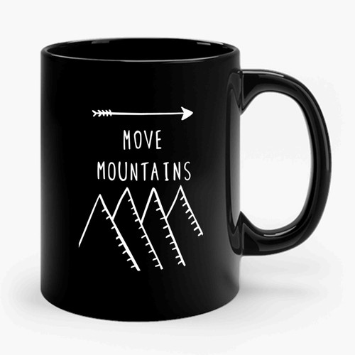 Move Mountains Art Ceramic Mug