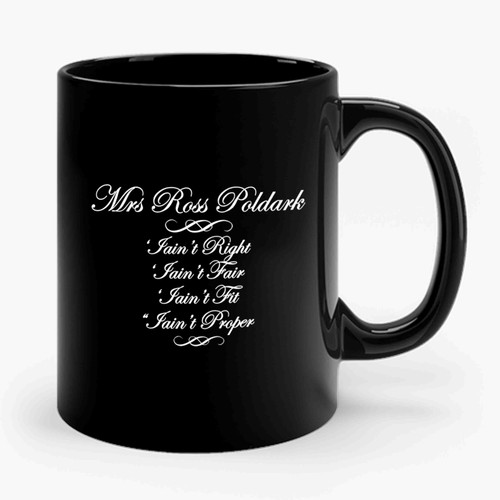 Mrs Ross Poldark Demelza Funny Ceramic Mug