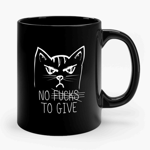 No Fucks To Give Ceramic Mug