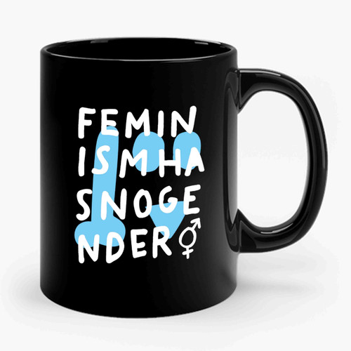 Nogender Faminism Has Nogender Ceramic Mug