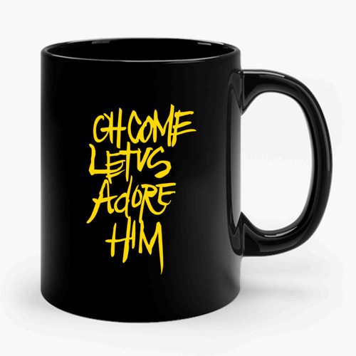 Oh Come Let Us Adore Him Ceramic Mug