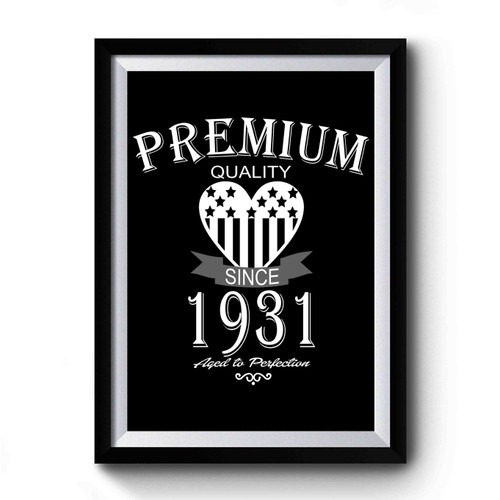 1931 Aged To Perfection 85th Birthday Gift Premium Poster