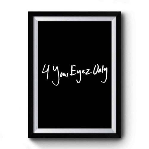 4 Your Eyez Only J Cole Sideline Story Friday Night Lights Dreamville Premium Poster
