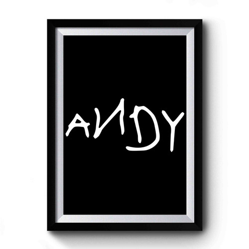 Andy Signature Premium Poster
