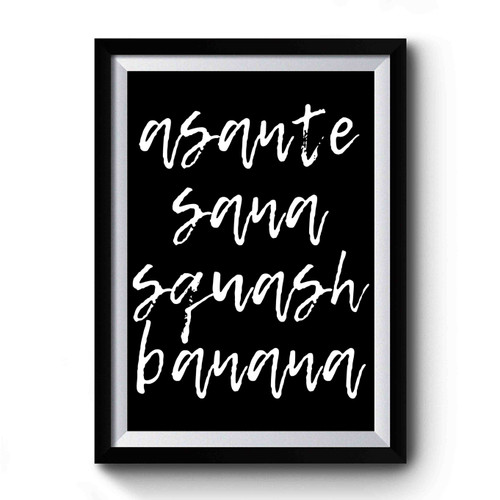 Asante Sana Squash Banana Disney Lion King Premium Poster