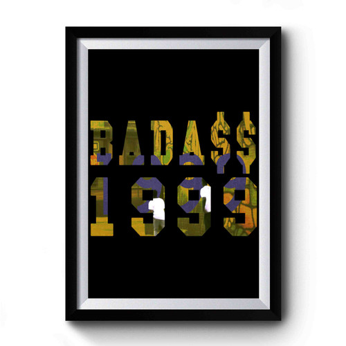 Badass Album 1999 Premium Poster