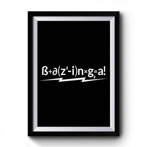 Bazinga Sheldon Formula Big Bang Premium Poster