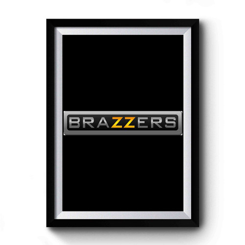 Brazzers Funny Cool Porn Industry Premium Poster