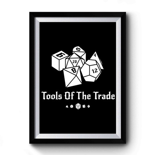 Dnd Dice Tools Of The Trade Premium Poster