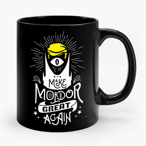 Make Mordor Great Again Donald Trump Lotr Parody Mashup Funny Ceramic Mug