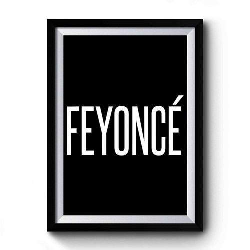 Feyonce Fiancee Bride Premium Poster