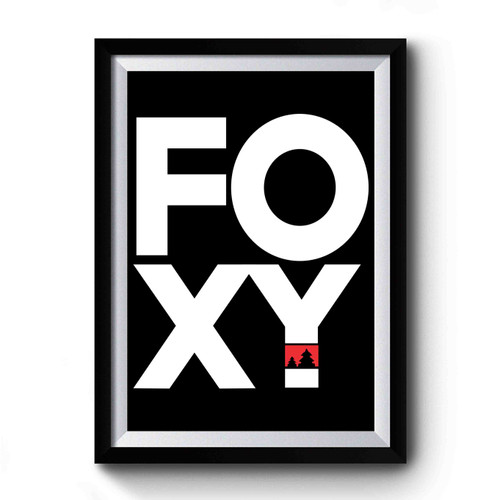 Foxy Premium Poster