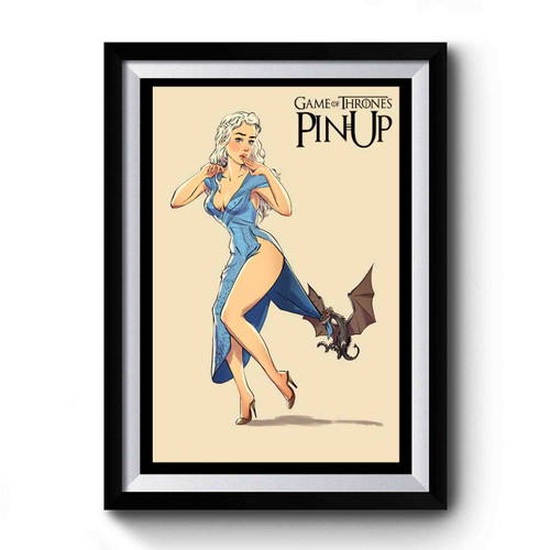 Game Of Thrones Pin Up Khaleesi Dragon Premium Poster