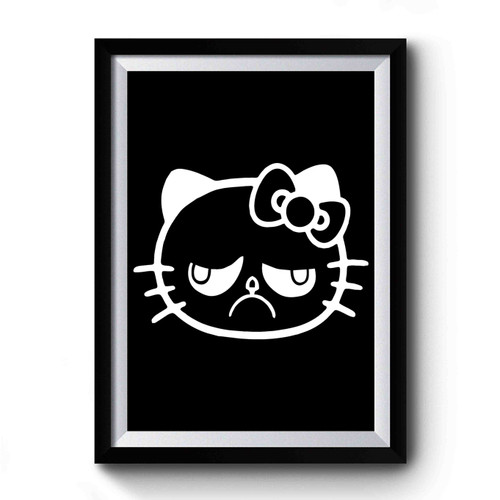 Grumpy Cat Grumpy Kitty Funny Animal Premium Poster