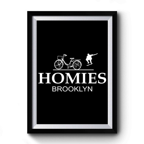 Homies Brooklyn Inspired Logo Parody Premium Poster