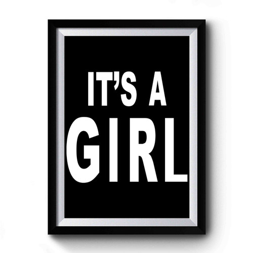 It's A Girl Premium Poster