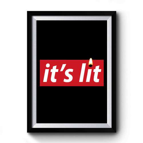 It's Lit Red Box Logo Premium Poster