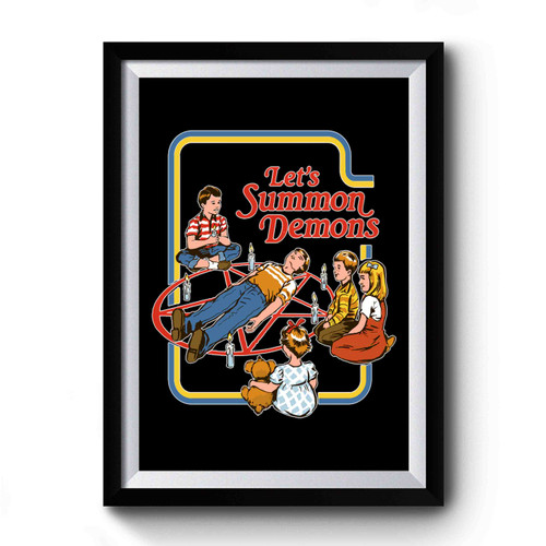 Let's Summon Demons 80s Steven Rhodes Premium Poster