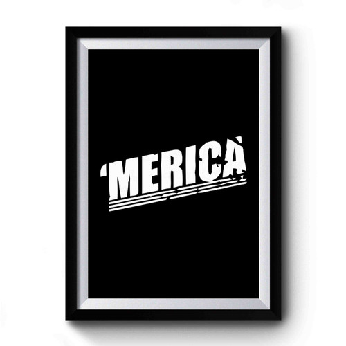 Merica Funny Premium Poster