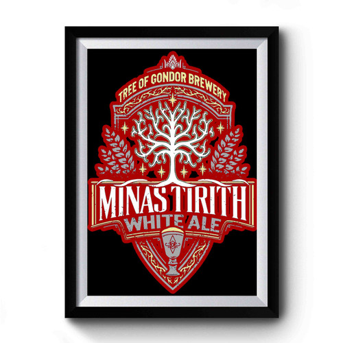 Minas Tirith White Ale The Lord Of The Rings Premium Poster