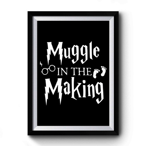 Muggle In The Making Maternity Harry Potter Themed Premium Poster