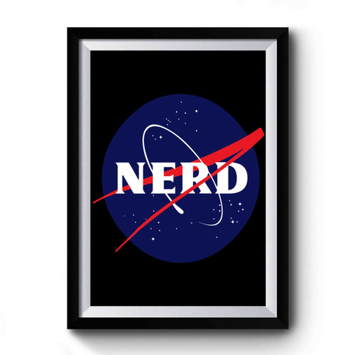 Nasa Geek Nerd Space Astronaut Premium Poster