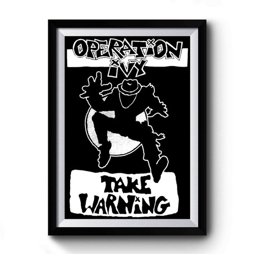 Operation Ivy Take Warning Premium Poster
