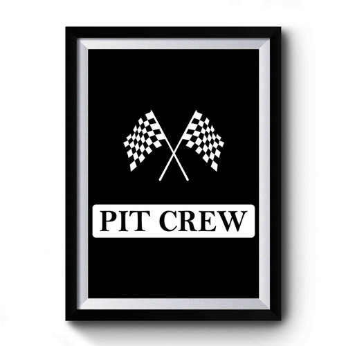 Pit Crew Car Motor Racing Flag Finish Premium Poster