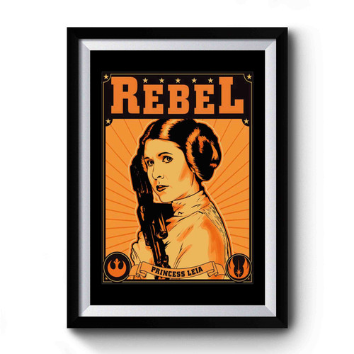 Princess Leia Rebel Rebel Poster Premium Poster