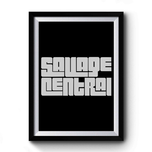 Savage Central Funny Hipster Gangsta Hip Hop Rap Music Humor Premium Poster