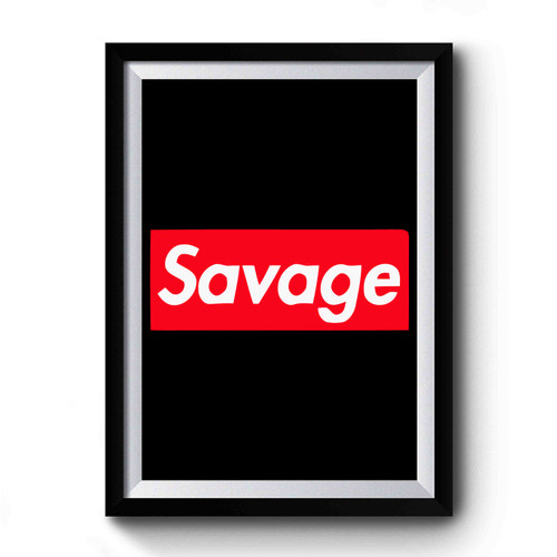 Savage Supreme Box Logo 1 Premium Poster