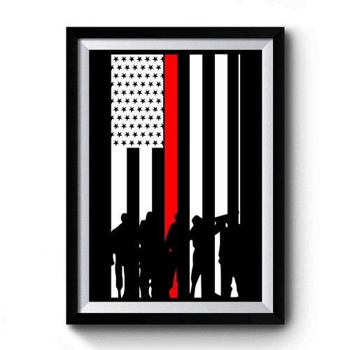 Thin Red Line Military Support Our Military American Flag Red Lives Matter Veterans Premium Poster