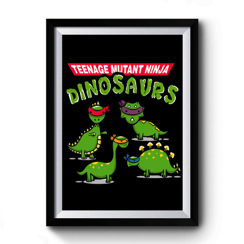 Tmnd Teenage Mutant Ninja Dinosaurs Premium Poster