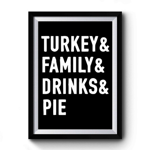 Turkey Family Drinks Pie Premium Poster