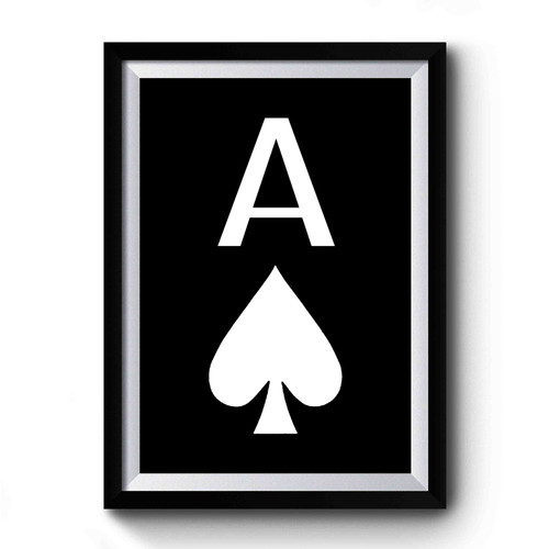 Ace Of Spades Premium Poster