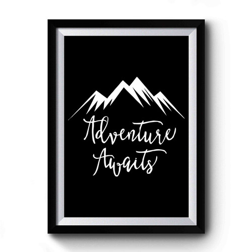 Adventure Awaits Mountains Wanderlust Hiking Premium Poster
